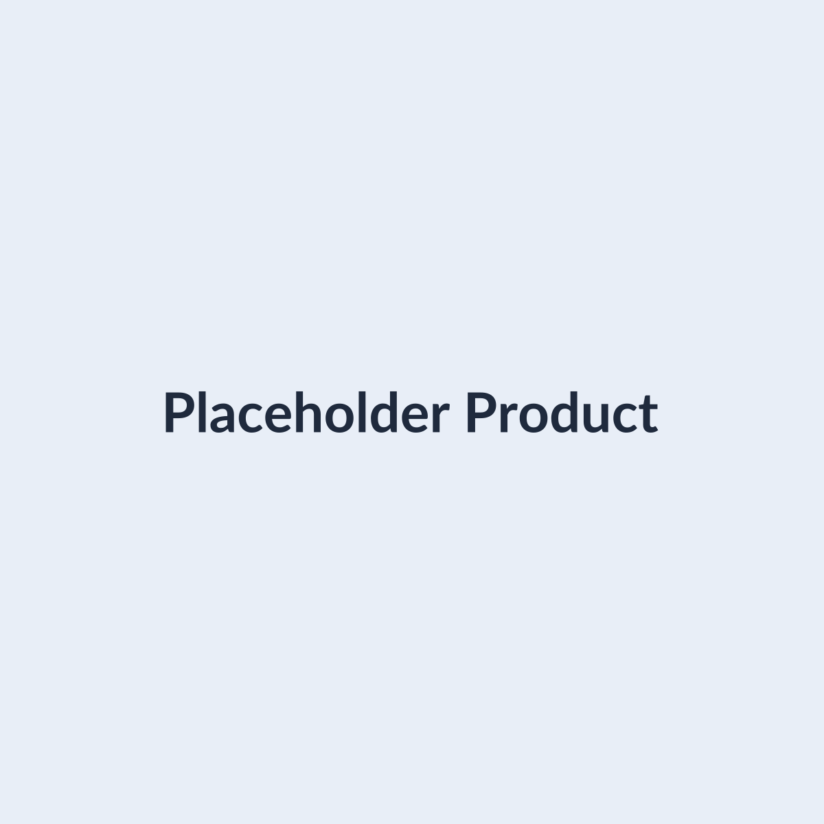 Placeholder Product
